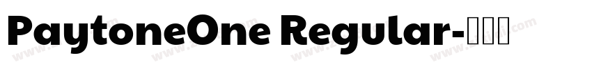 PaytoneOne Regular字体转换
